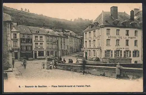 AK Bouillon, Place Saint-Arnould et l`ancien Pont