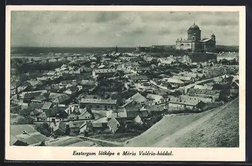 AK Esztergom, Látképe a Mária Valéria-hiddal