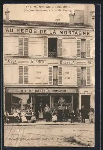 AK Montreuil-sous-Bois, Maison Bresson, Rue de Rosny, Café et Restaurant au Repos de la Montagne