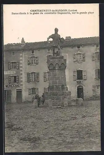 AK Châteauneuf-de-Randon, Statue du connétable Duguesclin sur la grande place