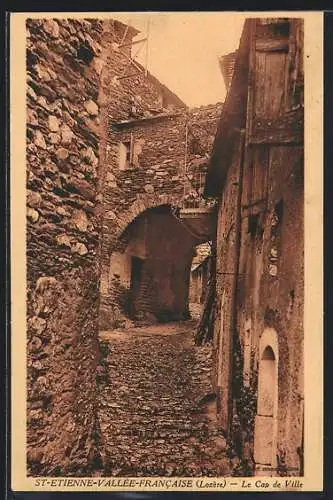 AK Saint-Étienne-Vallée-Francaise, Le Cap de Ville et ruelle pittoresque