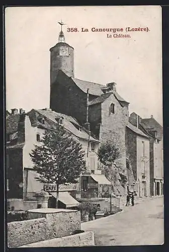 AK La Canourgue, Le Château et le café Canourguais