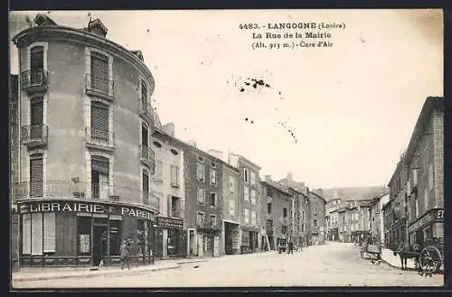 AK Langogne, La Rue de la Mairie avec librairie et papeterie