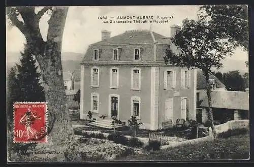 AK Aumont-Aubrac, Le Dispensaire Théophile Roussel