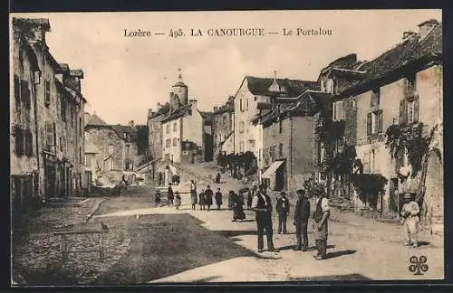 AK La Canourgue, Le Portalou et scène de rue animée