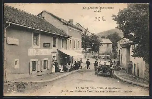 AK La Bastide, L`Hôtel Martin et la Grand`Route de Trouillas sur la Route Nationale