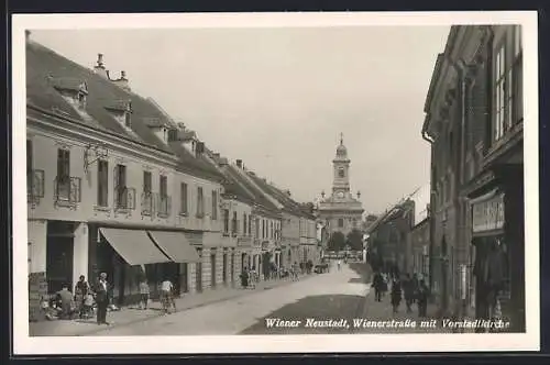 AK Wiener Neustadt, Wienerstrasse mit Vorstadtkirche