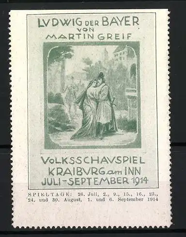 Reklamemarke Kraiburg am Inn, Ludwig der Bayer, Volksschauspiel 1914