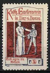 Reklamemarke Linz, Kath. Gesellenverein, Gott segne die Arbeit, 1902, zwei Männer in Arbeitskleidung