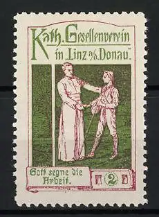 Reklamemarke Linz a.d. Donau, Kath. Gesellenverein, Segnung der Arbeit