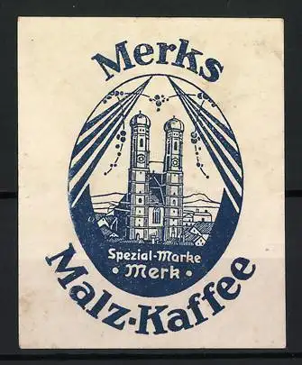 Reklamemarke München, Merks Malz-Kaffee, Frauenkirche