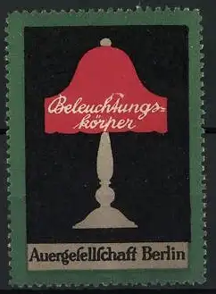 Reklamemarke Berlin, Auergesellschaft Beleuchtungskörper, Tischlampe