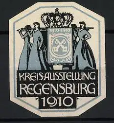 Künstler-Reklamemarke Paul Neu, Regensburg, Kreisausstellung 1910, Wappen mit Krone und Figuren