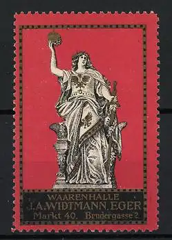 Reklamemarke Eger, Waarenhalle J.A. Widtmann, Siegesgöttin Victoria