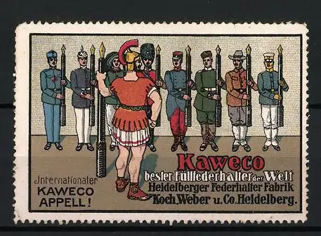 Reklamemarke Heidelberg, Kaweco Füllfederhalter, römischer Zenturion und internationale Soldaten