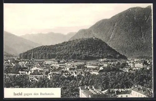 AK Ischl, Blick gegen den Dachstein