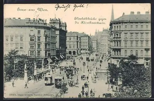 AK Wien, Elisabethbrücke gegen die Kärnthnerstrasser