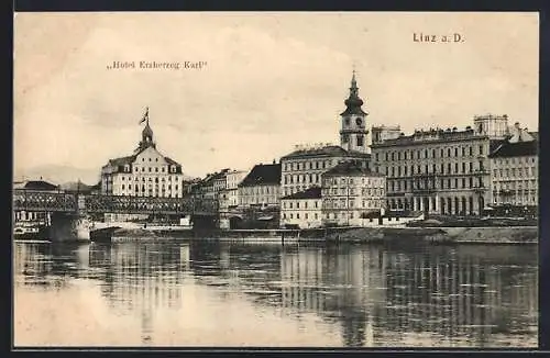 AK Linz a. D., Blick auf das Hotel Erzherzog Karl