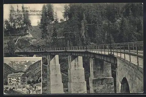 AK Telfes im Stubaital, Brücke der Stubaitalbahn vor der Station Raitis, Hotel Serles