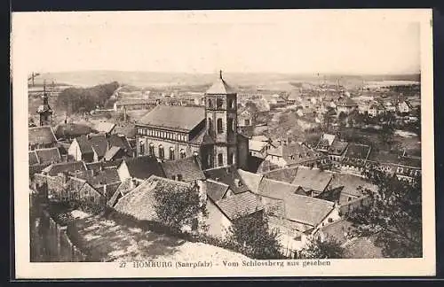 AK Homburg /Saarpfalz, Ansicht vom Schlossberg aus