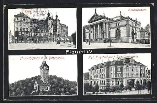 AK Plauen i. V., Cafe Trömel, Stadttheater, Königliche Kunstschule für Textilindustrie