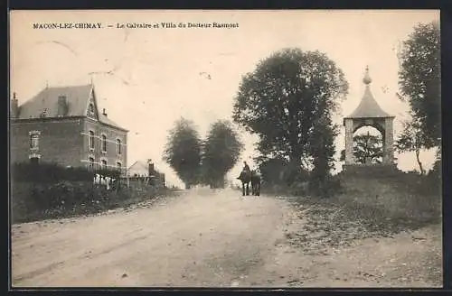 AK Macon-lez-Chimay, Le Calvaire et Villa du Docteur Rasmont