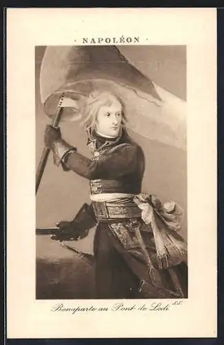 AK Napoleon Bonaparte au Pont de Lodi