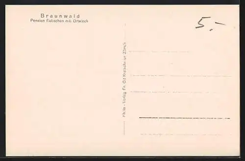 AK Braunwald, Pension Rubschen mit Ortstock
