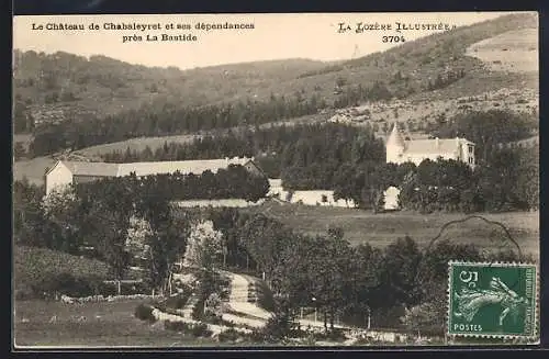 AK La Bastide, Le Château de Chabaleyret et ses dépendances