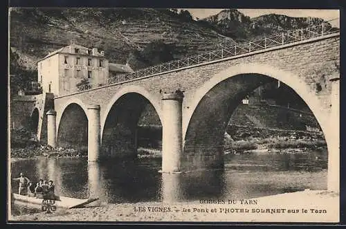 AK Les Vignes, Le Pont et l`Hôtel Solanet sur le Tarn