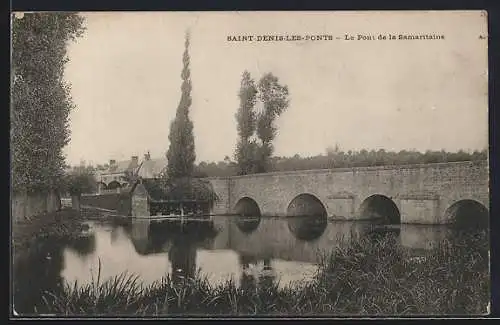 AK Saint-Denis-les-Ponts, Le Pont de la Samaritaine