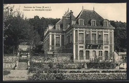 AK Dreux, Château de Fermaintcourt