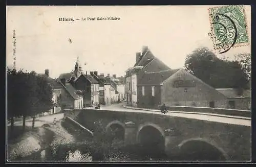 AK Illiers, Le Pont Saint-Hilaire