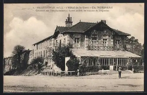 AK Maintenon, L`Hôtel de la Gare Ch. Morineau et emplacement de l`aqueduc interrompu