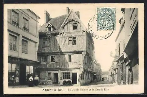 AK Nogent-le-Roi, La Vieille Maison et la Grande-Rue