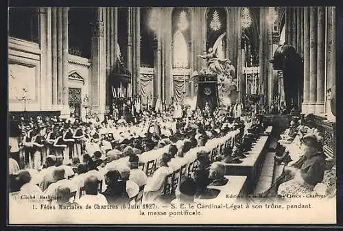 AK Chartres, Fêtes Mariales 1927, Cardinal-Légat à la messe pontificale