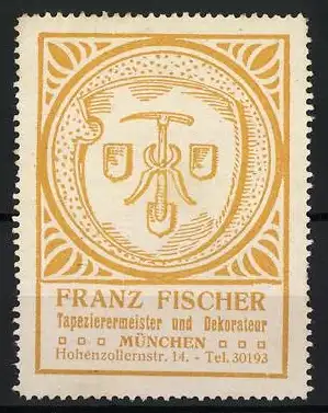 Reklamemarke München, Franz Fischer, Zunftzeichen der Tapezierer und Dekorateure