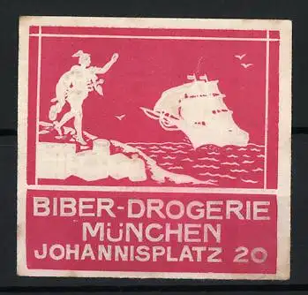 Reklamemarke München, Biber-Drogerie Johannisplatz 20, Segelschiff und Merkur