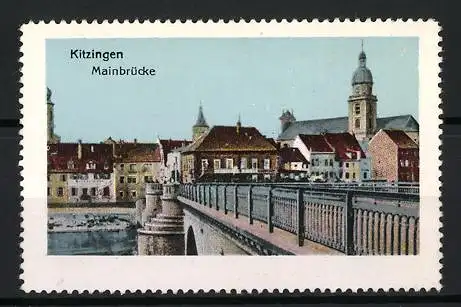 Reklamemarke Kitzingen, Mainbrücke, Stadtansicht mit Kirche