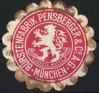 Reklamemarke München, Bürstenfabrik Pensberger & Co. A.G., Löwe