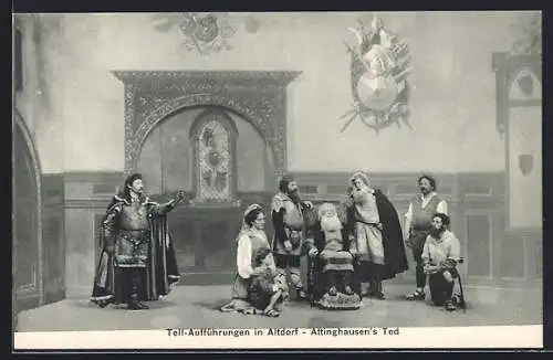 AK Altdorf, Tell-Aufführung, Attinghausen`s Tod