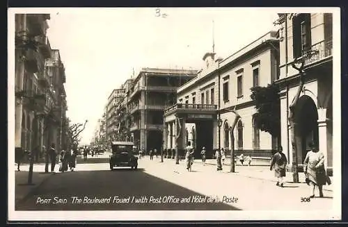 AK Port Said, Boulevard Fouad I. with Post Office and Hotel de la Poste