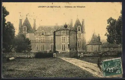 AK Loigny-la-Bataille, Château de Villepion et son entrée majestueuse