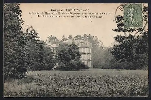 AK Brezolles, Le Château de Marcouville au milieu des arbres