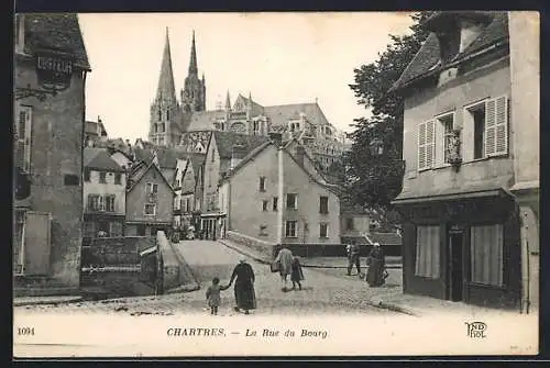 AK Chartres, La Rue du Bourg