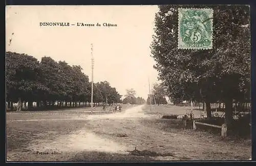 AK Denonville, L`Avenue du Château