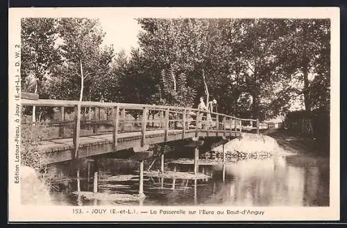 AK Jouy, La Passerelle sur l`Eure au Bout-d`Anguy