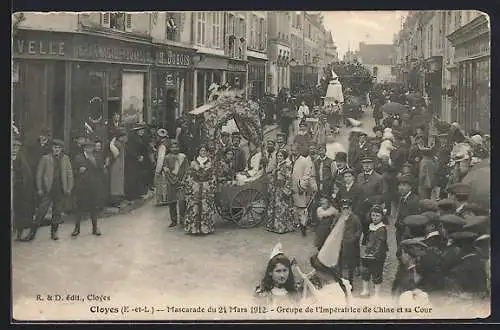 AK Cloyes, Mascarade du 24 Mars 1912, Groupe de l`Impératrice de Chine et sa Cour