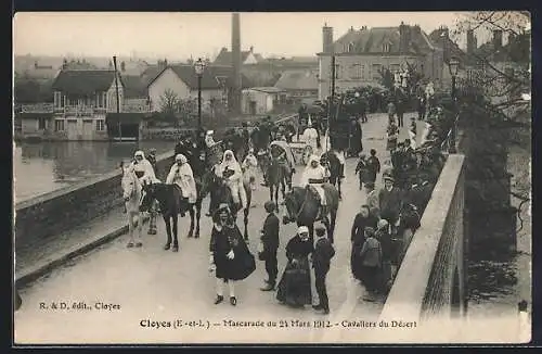 AK Cloyes, Mascarade du 21 Mars 1912, Cavaliers du Désert