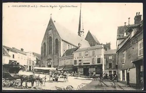 AK Gallardon, Place du Marché, Église Saint-Pierre et scènes de marché avec chariots et chevaux